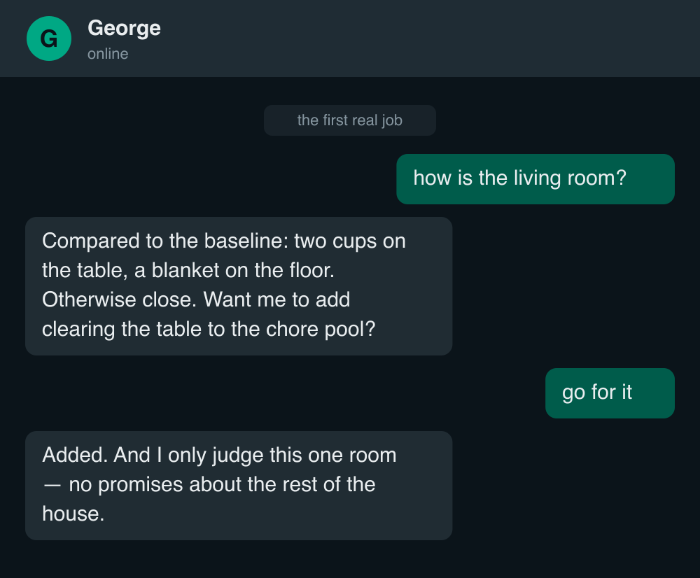 A paraphrased WhatsApp exchange: I ask how the living room looks; George compares it to the baseline, lists two cups and a blanket, and offers to add a chore to the pool