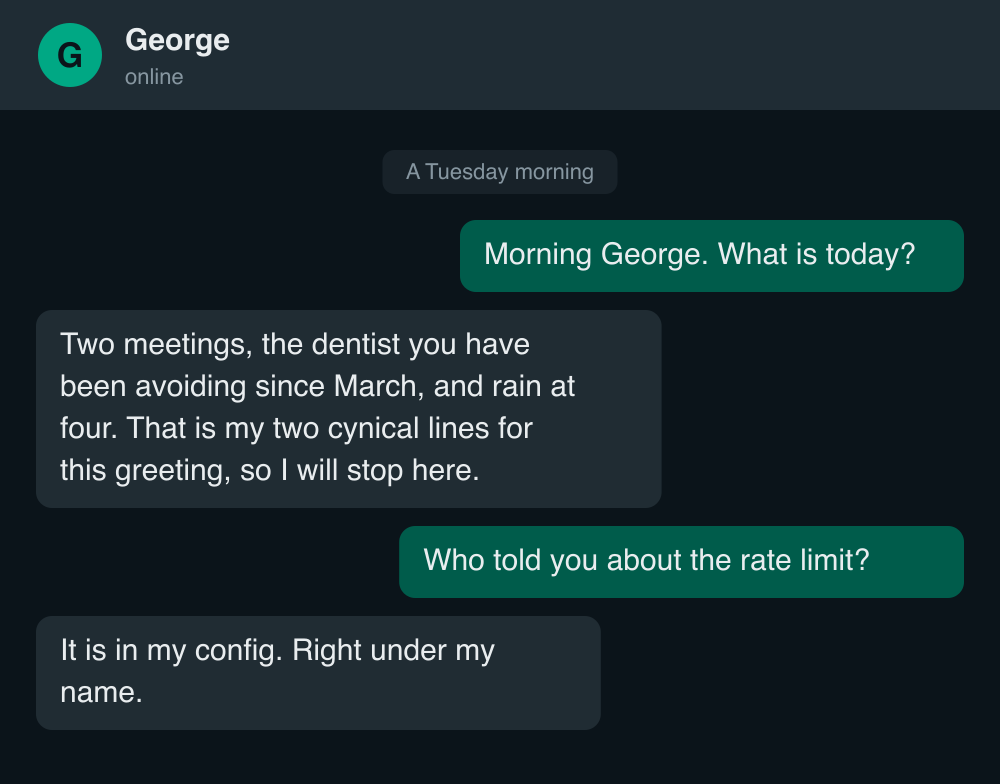 A paraphrased WhatsApp exchange: George gives the morning rundown, stops at his two allowed cynical lines, and explains the rate limit is in his config, right under his name