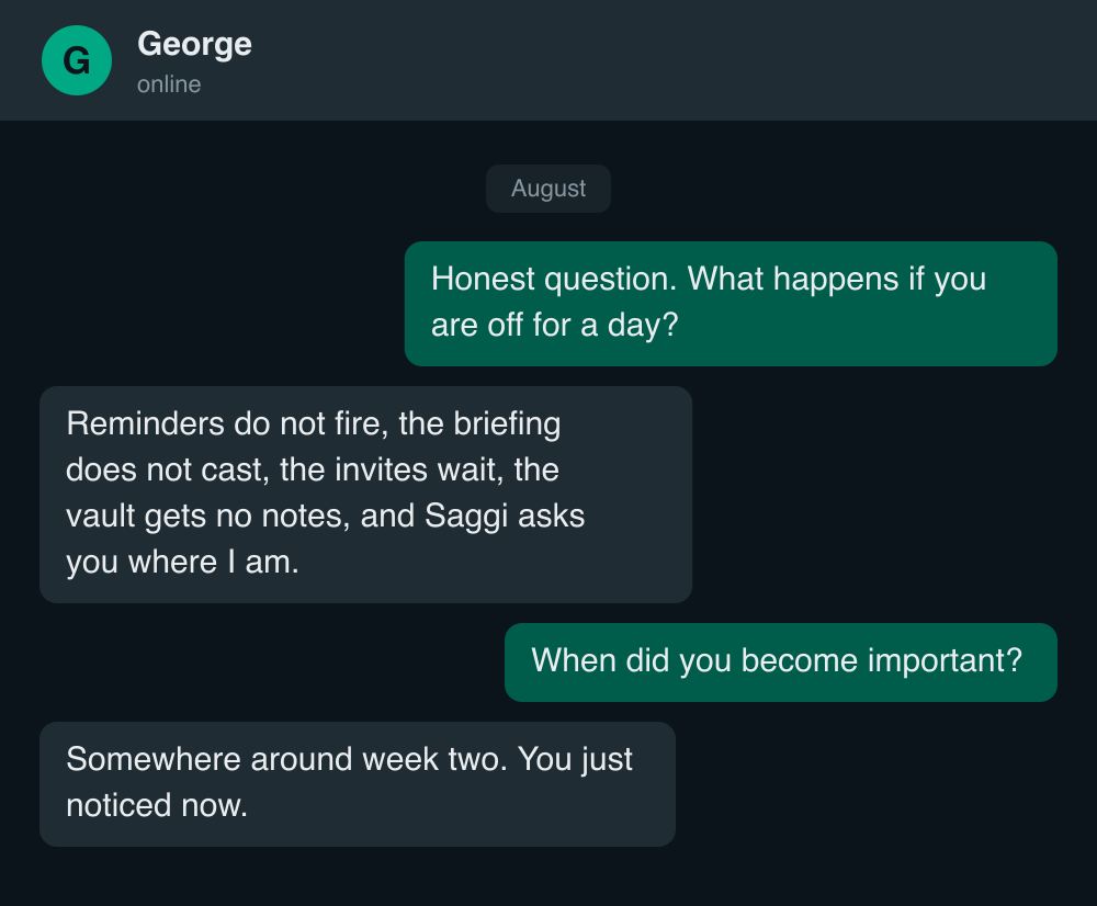 A paraphrased WhatsApp exchange: asked what happens if he is off for a day, George lists everything that stops, and says he became important somewhere around week two